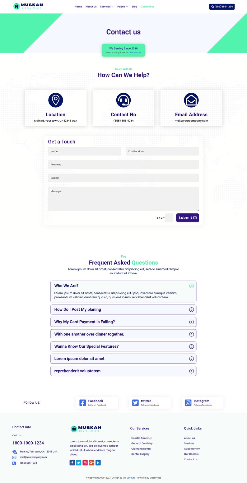 May include: Website for Muskan Dental Clinic, a dental clinic serving since 2010. The website features a contact form, a list of frequently asked questions, and information about their services, including holistic dentistry, general dentistry, clonging dental, and dental surgery.