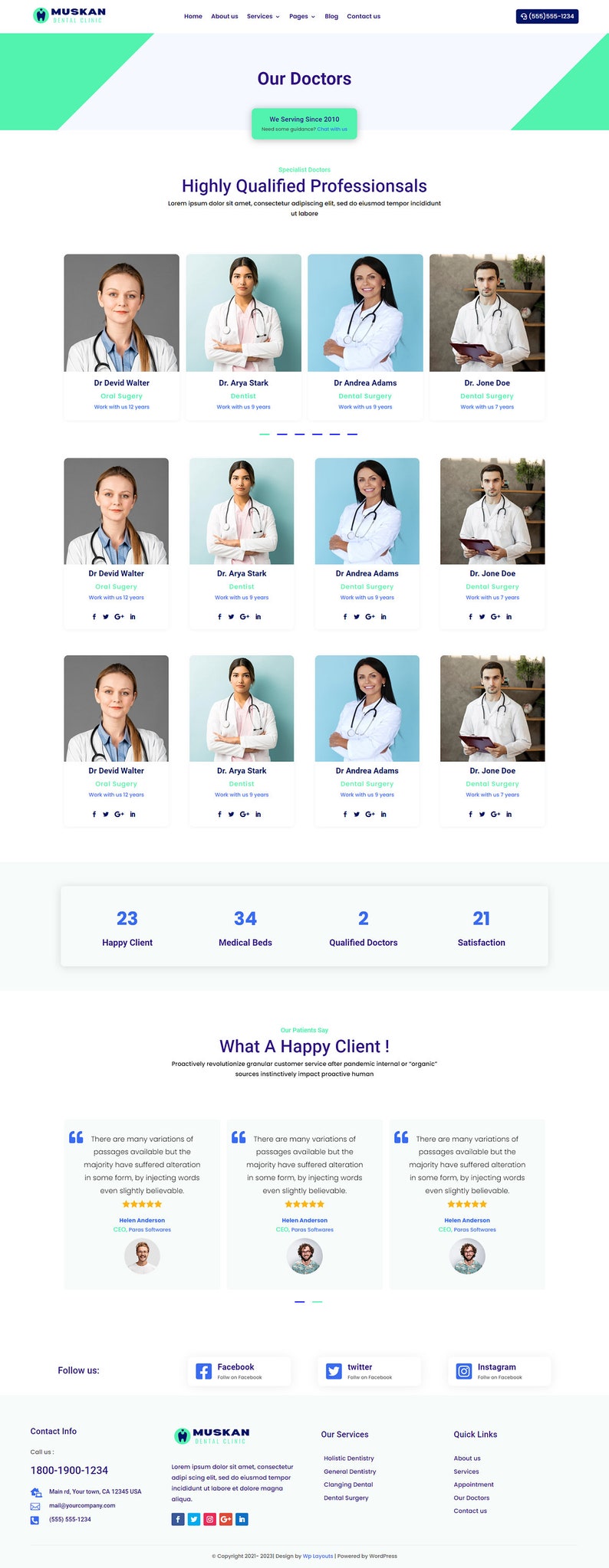 May include: Website homepage for Muskan Dental Clinic, featuring a team of dentists with their specialties and years of experience. The website also includes information about the clinic's services, contact information, and social media links.
