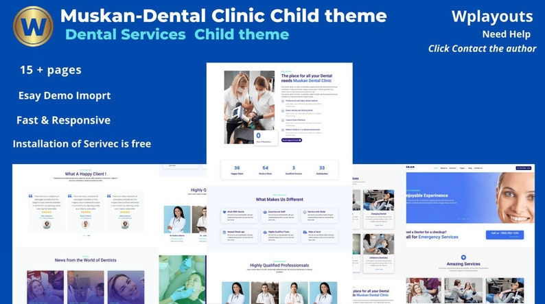 May include: A website design for a dental clinic, featuring a blue background with white text and images of dentists and patients. The text includes the words "Muskan-Dental Clinic Child theme" and "Dental Services Child theme".