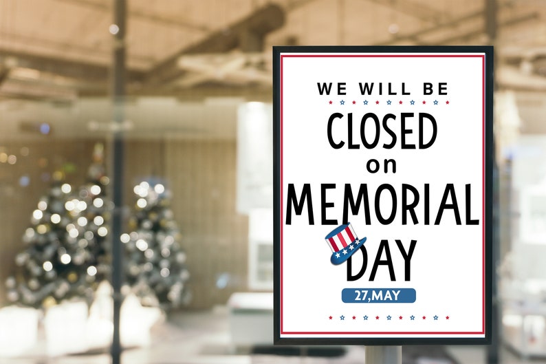 PRINTABLE Closed Memorial Day Poster, Closed on Memorial Day Sign ...