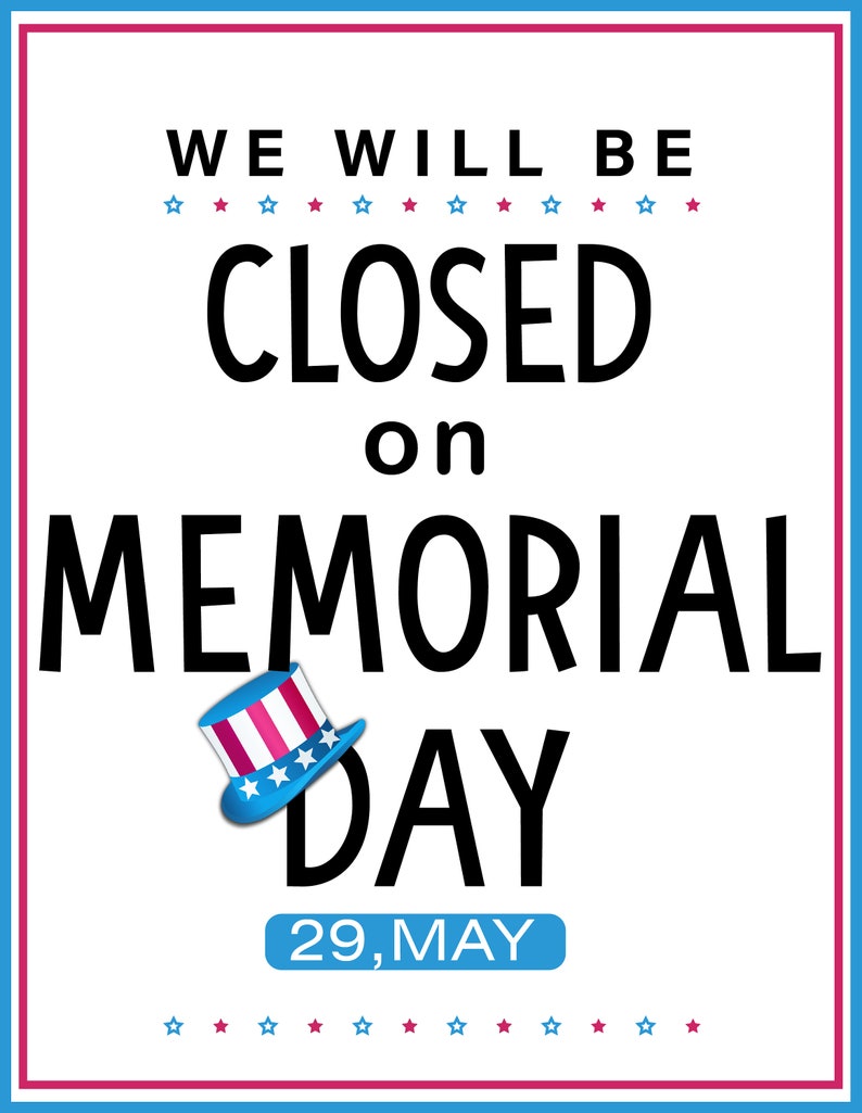 PRINTABLE Closed Memorial Day Poster Closed on Memorial Day Etsy