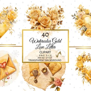 Op de afbeelding: Watercolor gouden liefdesbrief clipart met hartvormige bloemstukken, enveloppen en decoratieve elementen. De afbeelding bevat de tekst "40 Watercolor Gold Love Letter Clipart PNG file 300 dpi 30.48cm x 30.48cm Transparent Background."