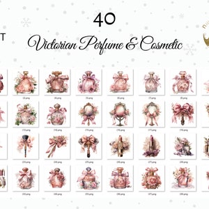 May include: A set of 40 Victorian-style perfume and cosmetic illustrations. The illustrations are in watercolor and feature pink, white, and gold colors. The illustrations include perfume bottles, makeup brushes, mirrors, and flowers.