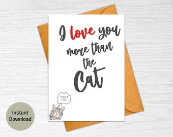 Printable love you more than the cat card, Valentines gift for him or her, 1st Anniversary card for husband or wife, Cute romantic image