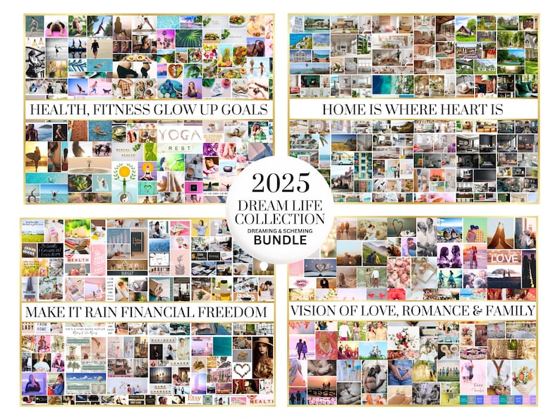 May include: A collage of images representing different aspects of life, including health, fitness, home, love, and financial freedom. The collage is titled "2025 Dream Life Collection: Dreaming & Scheming Bundle".
