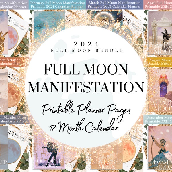 Full Moon Planner Manifestations 2024 Printable Calendar Planner Pages for Full Moon Manifestation Journal Printable PDF Instant Download