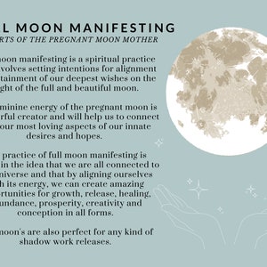 May include: A light blue background with a full moon illustration in the center. The text "FULL MOON MANIFESTING" is at the top of the image. The text "THE ARTS OF THE PREGNANT MOON MOTHER" is below the title. The text below the moon illustration describes the spiritual practice of full moon manifesting.