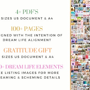 May include: A collage of images with the text "4+ PDF'S SIZES US DOCUMENT & A4 100+ PAGES DESIGNED WITH THE INTENTION OF DREAM LIFE ALIGNMENT GRATITUDE GIFT SIZES US DOCUMENT & A4 1500+ DREAM LIFE ELEMENTS SEE LISTING IMAGES FOR MORE DREAMING & SCHEMING DETAILS" in a white box with a gold outline. The collage features a variety of images, including nature, travel, food, and people.