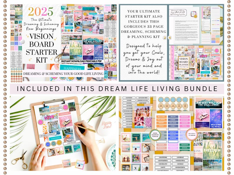 May include: A digital printable vision board starter kit for 2025. The kit includes a 33-page planning guide and a vision board planner with colorful images and text. The text includes "The Ultimate Dreaming & Scheming New Beginnings" and "Happiness".