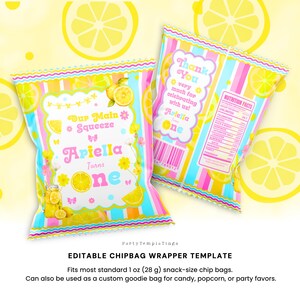 May include: Two editable chip bag wrappers featuring a lemon theme with pink, blue, and yellow stripes. The front displays the text Our Main Squeeze Ariella turns one with lemon graphics. The back includes a nutrition facts label and Thank You text.