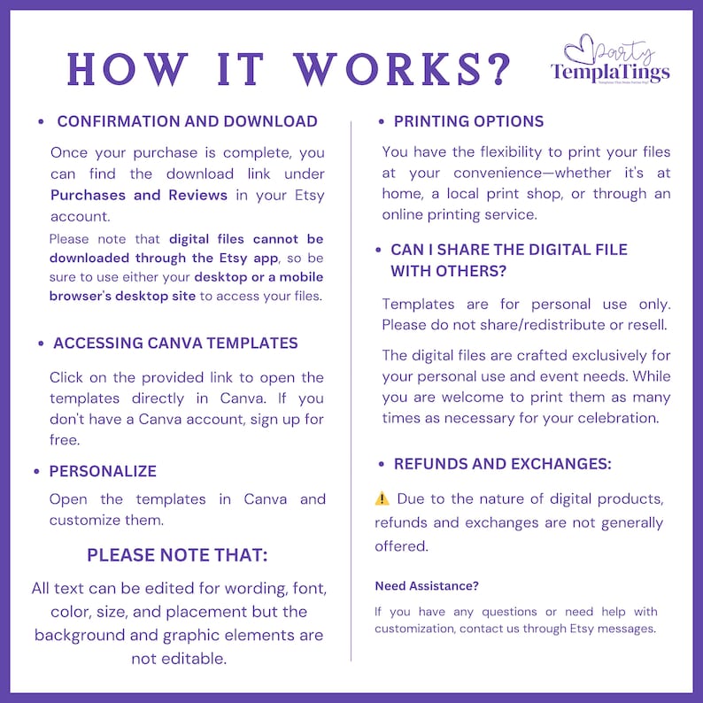 May include: A purple and white graphic with the text "HOW IT WORKS?" and instructions for digital file purchases. The text explains how to download, access Canva templates, personalize, and print the files. It also addresses sharing and refunds.
