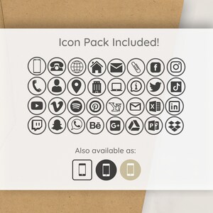 May include: A white card with the text "Icon Pack Included!" and a grid of 36 black and white icons representing popular social media platforms, apps, and websites. The text "Also available as:" is below the grid, followed by three icons of a smartphone, a black circle, and a gold circle.