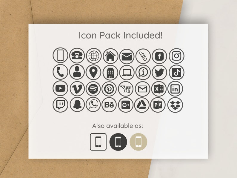 May include: A white card with the text "Icon Pack Included!" and a grid of 36 black and white icons representing popular social media platforms, apps, and websites. The text "Also available as:" is below the grid, followed by three icons of a smartphone, a black circle, and a gold circle.