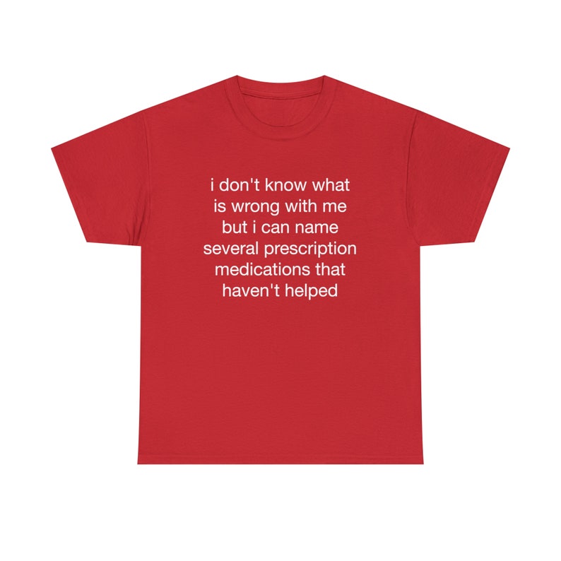 I don t know what is wrong with me several medications etsy