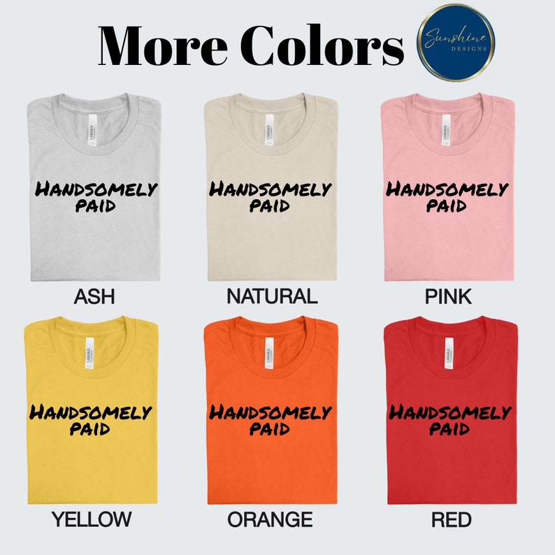 Handsomely Paid Shirt Funny Work Shirt Men's Work Shirt Etsy