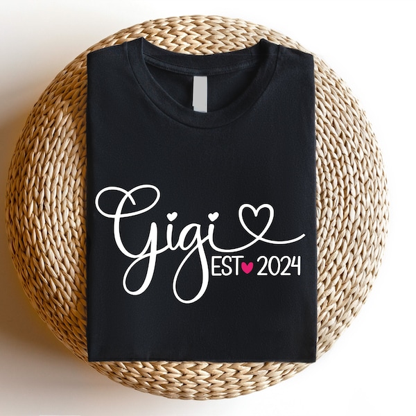 Gigi Est. 2024 Shirt,  New Grandmother Shirt, Cute Gift for Grandma, Promoted To Grandmommy Tee, Pregnancy Announcement Tee, Baby Reveal Tee