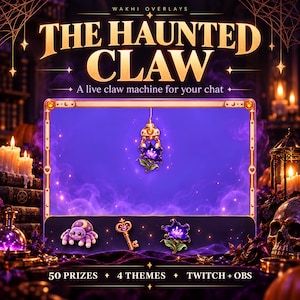 May include: A digital overlay for live streaming titled The Haunted Claw, featuring a purple screen with a claw mechanism holding a dark flower. The interface includes icons of a spider, a key, and a flower, with text indicating 50 prizes, 4 themes, and compatibility with Twitch and OBS software.