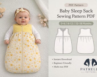 Baby Sleep Sack Sewing Pattern | Unisex Sleeping Bag, Toddler Sizes (PDF Download)