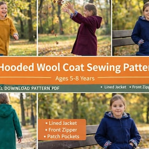 May include: A digital PDF sewing pattern for a girls' hooded wool coat, ages 5-8. The image shows the coat in various colors: mustard yellow, burgundy, and navy blue. Features include a lined jacket, front zipper, and patch pockets.