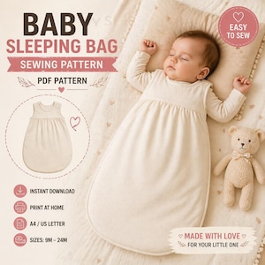 May include: A baby sleeping bag sewing pattern with the text "BABY SLEEPING BAG SEWING PATTERN PDF PATTERN". The image shows a sleeping baby in a cream-colored sleep sack, a teddy bear, and the text "EASY TO SEW". Sizes are 9M-24M.