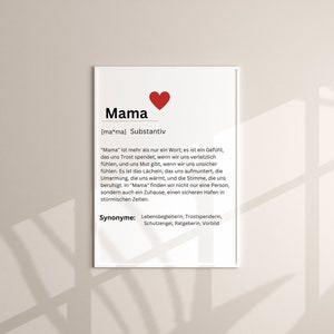 Puede incluir: Un póster blanco con un corazón rojo y la palabra "Mama" en negrita negra. El póster define la palabra "Mama" como un sustantivo y la describe como algo más que una palabra, sino un sentimiento de consuelo y apoyo. El póster también enumera sinónimos de la palabra "Mama", incluyendo compañera de vida, consoladora, ángel de la guarda, consejera y modelo a seguir.