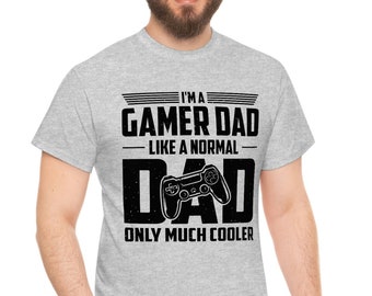 Gamer Dad T-shirt, Funny Father's Day Gift