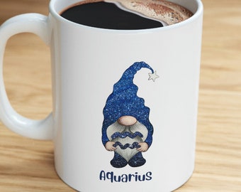 Aquarius Gnome Coffee Mug 11oz Zodiac Horoscope Coffee Mug Cup Aquarius Gift Birthday Gift For Her Aquarius Season