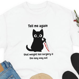 Bariatric Surgery T-Shirt, Weight Loss Shirt, Weight Loss Gift, Bariatric Gift, Bariatric Surgery Shirt