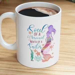 Mermaid Soul Sailor Mouth Coffee Mug - 11oz Ceramic Cup