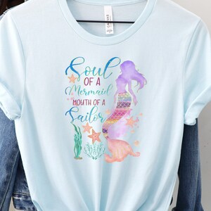 Soul of a Mermaid Mouth of a Sailor T-shirt Cute Mermaid Shirt
