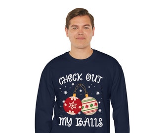 Lustiges Weihnachts Sweatshirt, Naughty Santa, My Balls Sweatshirt. Geschenk für ihn, Weihnachten Shirt für ihn Erwachsenen Humor Weihnachten Pullover