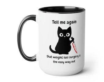 Bariatric Surgery Coffee Mug, Weight Loss Surgery Coffee Mug, Bariatric Surgery Gift Weight Loss Gift 15 OZ