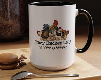 Crazy Chicken Lady Coffee Mug: Farmhouse Hen Lover Gift