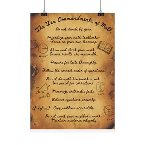 May include: A rectangular poster with a distressed, aged parchment background featuring the title The Ten Commandments of Math in black script. It lists ten mathematical rules and includes hand-drawn geometric diagrams and formulas.