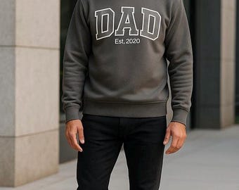 Custom Gildan Sweatshirt with DAD Embroidery Personalized Gift Fathers Handmade to Order - 27 Colors Available Father's Day birthday gifts