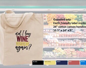 Vintage Canvas Tote Bag, Humorous Wine Quote, Reusable Book Bag