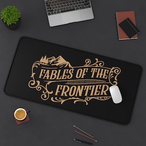 Fables of the Frontier - Perfect for Larpers, Streamers, MTG Playmats -Desk Pad - Large Aesthetic Mousepad