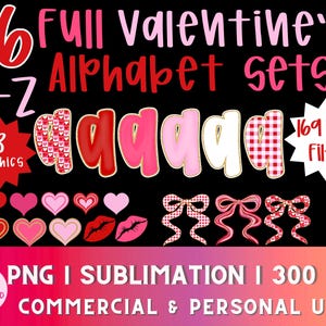 Puede incluir: Conjunto de gráficos digitales del Día de San Valentín con el texto "6 Full Valentine's Alphabet Sets A-Z" en rosa y rojo. Incluye corazones, lazos y labios. La imagen también incluye el texto "13 graphics" y "169 PNG Files".