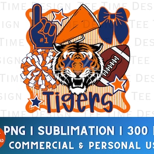 May include: A digital design featuring a tiger wearing star-shaped sunglasses, a football, a megaphone, a pom-pom, and a bow. The word "Tigers" is written in blue script. The design is in orange, white, and navy blue.