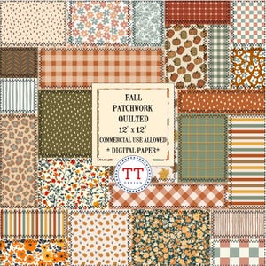 Op de afbeelding: Een patchwork-ontwerp met verschillende patronen, waaronder pompoenen, bloemen en ruitjes, in herfstkleuren. Het ontwerp bevat de tekst "FALL PATCHWORK QUILTED 30,48 cm x 30,48 cm COMMERCIAL USE ALLOWED * DIGITAL PAPER*".