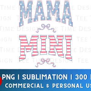 Mama Mini Coquette Patriotic png,  MAMA MINI Matching Digital PNG, Trendy Preppy Fourth of July Design, Coquette Bow png, Stars and Stripes