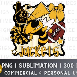 May include: A digital graphic of a cartoon bee mascot holding a football, megaphone, and pom-pom. The design includes the word "jackets" in a stylized font, with a foam finger and stars. The image is in black, yellow, and brown.