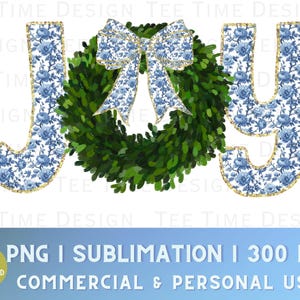 May include: A digital graphic design featuring the word "JOY" in blue and white floral patterned letters with gold glitter accents. A green wreath with a gold glitter bow is centered between the letters.