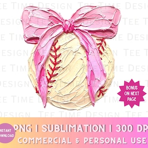 May include: A baseball design with a pink bow on top. The baseball is cream-colored with red stitching. The image includes the text "PNG | SUBLIMATION | 300 DPI COMMERCIAL & PERSONAL USE".