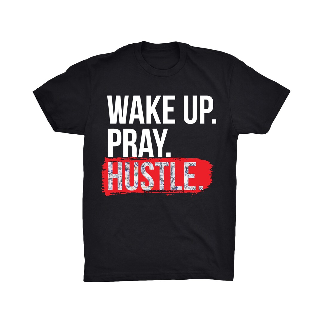 Wake Up. Pray. Hustle - Etsy