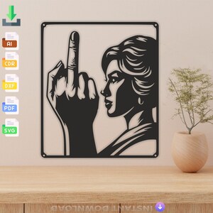 Middle Finger Dxf File Woman Middle Finger Design Laser Cut Svg Dxf File Wall Sticker ...