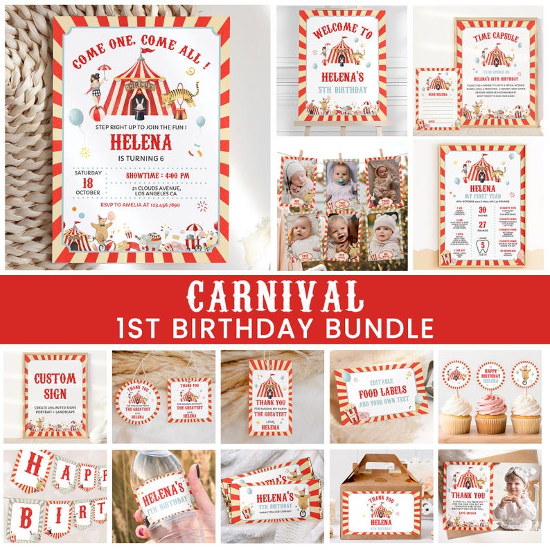 May include: A printable carnival-themed first birthday party bundle with red, white, and yellow colors. The bundle includes a welcome sign, invitation, food labels, cupcake toppers, a banner, water bottle labels, thank you tags, and a time capsule. The text on the invitation reads "Come one, come all! Helena is turning 6. Saturday, October 18. Showtime: 4:00 PM. Clouds Avenue, Los Angeles, CA. RSVP to Amelia at [phone number]"