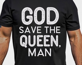 God Save the Queen Man Tee Shirt, Joe Biden Funny Gaffe TShirt, Biden T-Shirt, Funny Democrat Shirt, Political Shirt, God Save the Queen Tee