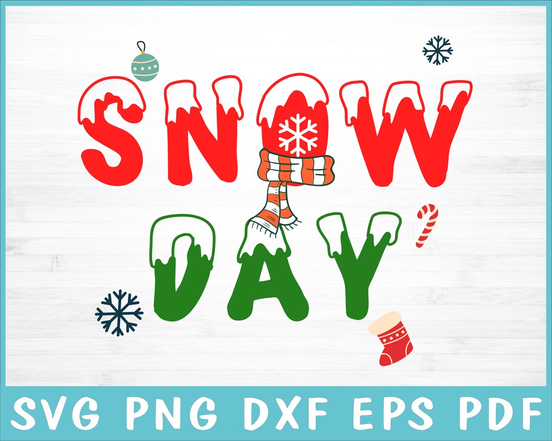 Snow Day SVG Svg Files for Cricut Christmas Shirt SVG Etsy