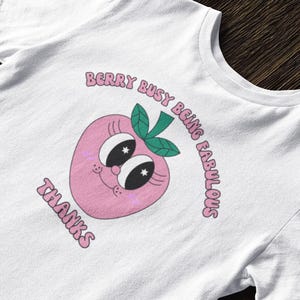 Cute Strawberry Tee, Funny T-Shirt for Fruit Lovers, Kawaii Style Apparel, Gift for Friends, Casual Summer Wear, Birthday Present